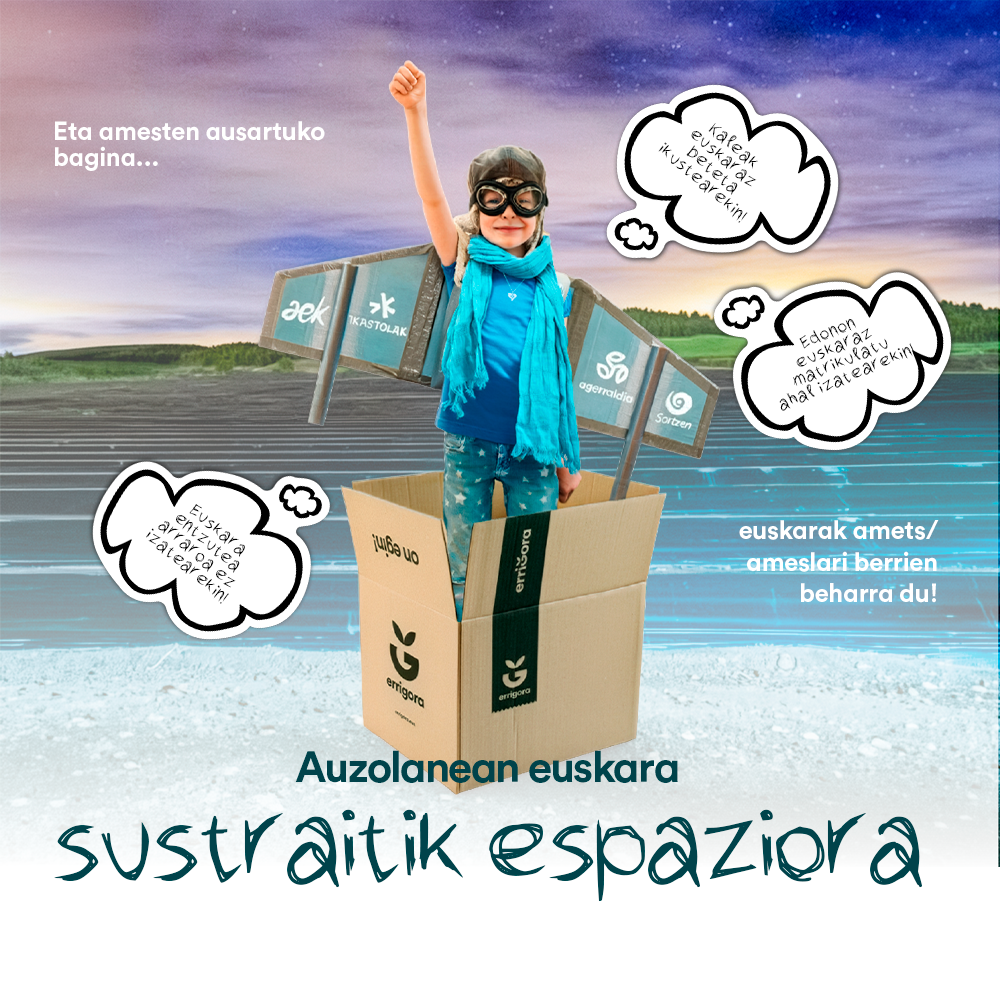Eta amesten ausartuko bagina... euskarak amets/ameslari berrien beharra du!